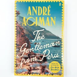 André Aciman: The Gentleman from Peru