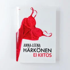 Anna-Leena Härkönen: Ei kiitos