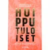 Anu Kantola, Hanna Kuusela: Huipputuloiset Suomen rikkain promille