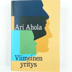 Ari Ahola: Viimeinen Yritys