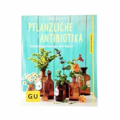 Aruna M. Siewert: Pflanzliche Antibiotika