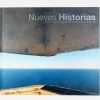 Bill Kouwenhoven, Alejandro Castellote, Estelle af Malmborg, Timothy Persons: Nuevas Historias A New View of Spanish Photography and Video Art