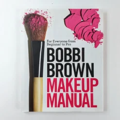 Bobbi Brown: Makeup Manual