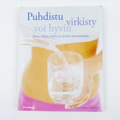 Charmaine Yabsley: Puhdistu virkisty voi hyvin