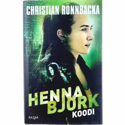 Christian Rönnbacka: Henna Björk : Koodi