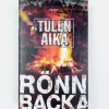 Christian Rönnbacka: Tulen aika