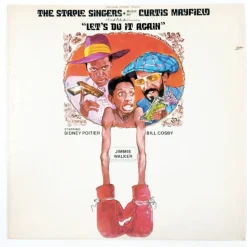Curtis Mayfield and The Staple Singers: Let's Do It Again LP