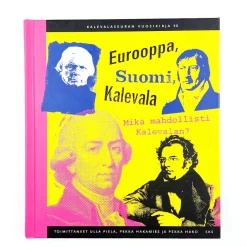 Eurooppa, Suomi, Kalevala - Mikä mahdollisti Kalevalan