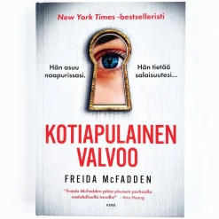 Freida McFadden: Kotiapulainen Valvoo