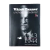 Hannu Rautkallio, Lasse Lehtinen: Väinö Tanner -Unohdetut päiväkirjat 1943-1944