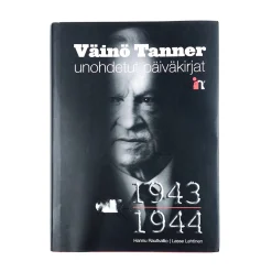 Hannu Rautkallio, Lasse Lehtinen: Väinö Tanner -Unohdetut päiväkirjat 1943-1944