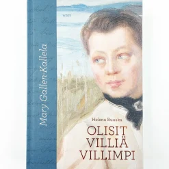 Helena Ruuska: Mary Gallen-Kallela - Olisit villiä villimpi