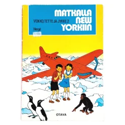 Herge: Veikko, Tette ja Jykke 2 Matkalla New Yorkiin