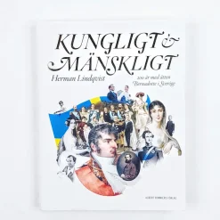 Herman Lindqvist: Kungligt & Mänskligt