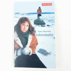 Ilona Rauhala: Kokonaiseksi