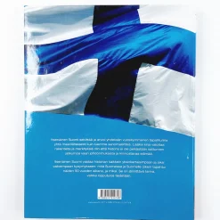Jukka Tarkka ja Allan Tiitta: Itsenäinen Suomi - 90 vuotta kansakunnan elämästä