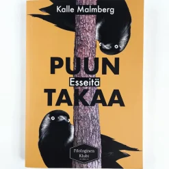 Kalle Malmberg: Puun takaa - esseitä