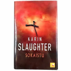 Karin Slaughter: Sokaistu