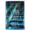 Kauko Röyhkä, Anneli Aunola: Liian lempeä mies
