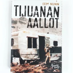 Kem Nunn: Tijuanan aallot