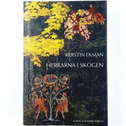 Kerstin Ekman: Herrarna I Skogen