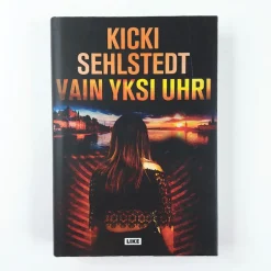 Kicki Sehlstedt: Vain yksi uhri