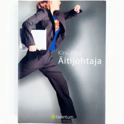 Kirsi Piha: Äitijohtaja