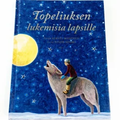 Kirsti Mäkinen: Topeliuksen lukemisia lapsille