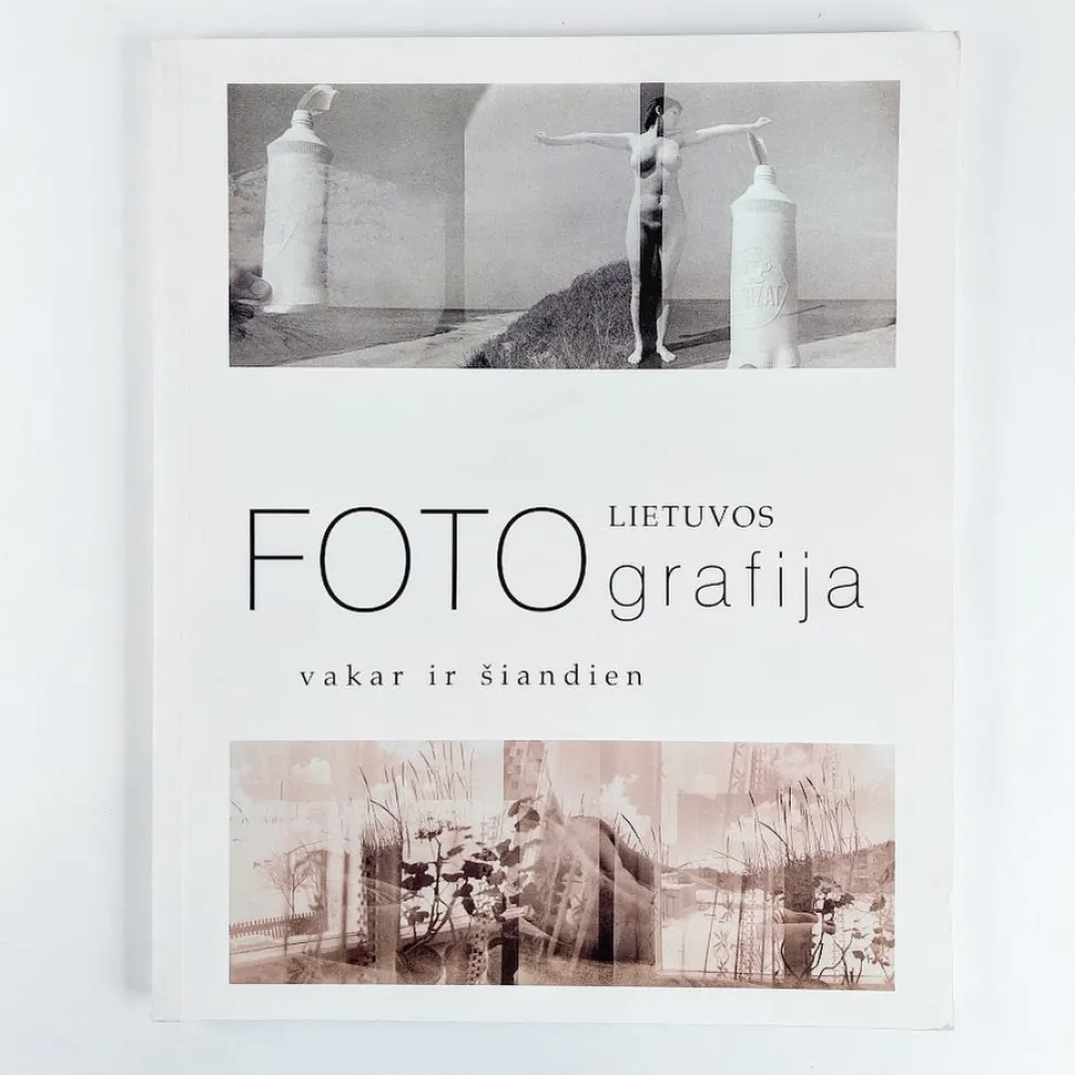 Lietuvos Fotografija Vakar ir Siandien 2000