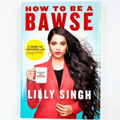 Lilly Singh: How to Be a Bawse