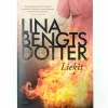 Lina Bengtsdotter: Liekit