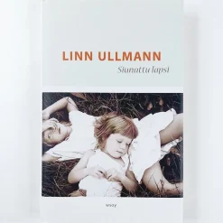 Linn Ullmann: Siunattu lapsi