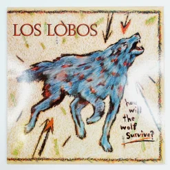Los Lobos: How Will The Wolf Survive? LP