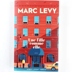 Marc Levy: Une fille comme elle