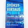Maria Adolfsson: Syöksyvirtaus