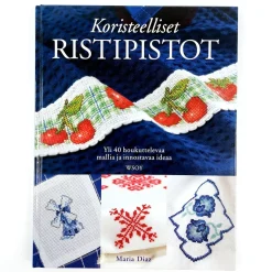 Maria Diaz: Koristeelliset ristipistot - Yli 40 houkuttelevaa mallia ja innostavaa ideaa