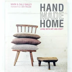 Mark & Sally Bailey: Hand Made Home - Living whit art and craft