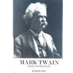 Mark Twain: Omaelämäkertani