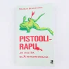 Markus Bennemann: Pistoolirapu
