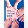 Minna Stolt, Riitta Saarikoski: Terveet jalat