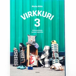 Molla Mills: Virkkuri 3 - Virkkuumalleja kovaan käyttöön