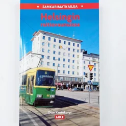 Otso Kantokorpi: Helsingin raitiovaunuissa