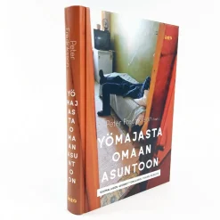 Peter Fredriksson: Yömajasta omaan asuntoon