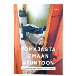 Peter Fredriksson: Yömajasta omaan asuntoon