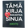 PewDiePie: Tämä Kirja Rakastaa Sinua