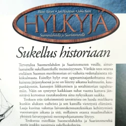 Päivi Vaheri, Jari Hyvärinen, Jukka Saari: Hylkyjä Suomenlahdella ja Saaristomerellä
