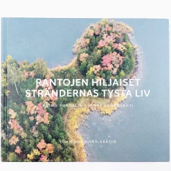 Raimo Sundelin, Janne Lampolahti: Rantojen hiljaiset - Strändernas tysta liv