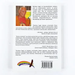Rainbow Eagle: Kävely luonnossa