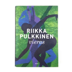 Riikka Pulkkinen: Vieras