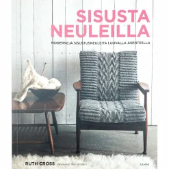 Ruth Cross: Sisusta neuleilla